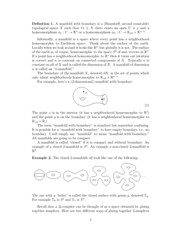 Definition 1. a Manifold with Boundary Is a (Hausdorff, Second Countable) Topological Space X Such That ∀X ∈ X There Exists