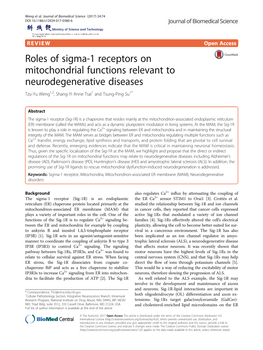 Roles of Sigma-1 Receptors on Mitochondrial Functions Relevant to Neurodegenerative Diseases Tzu-Yu Weng1,2, Shang-Yi Anne Tsai1 and Tsung-Ping Su1*