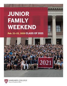 JUNIOR FAMILY WEEKEND Feb