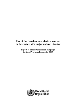 Use of the Two-Dose Oral Cholera Vaccine in the Context of a Major Natural Disaster