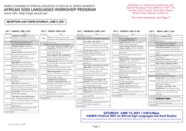 AFRICAN SIGN LANGUAGES WORKSHOP PROGRAM Includes Most of Europe, South Africa, Egypt, More Info: Malawi, Sudan, Rwanda, Zambia, Etc