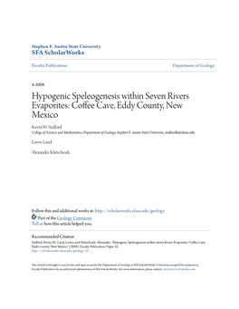 Hypogenic Speleogenesis Within Seven Rivers Evaporites: Coffee Ac Ve, Eddy County, New Mexico Kevin W