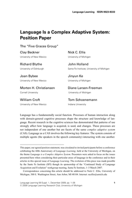 Language Is a Complex Adaptive System: Position Paper