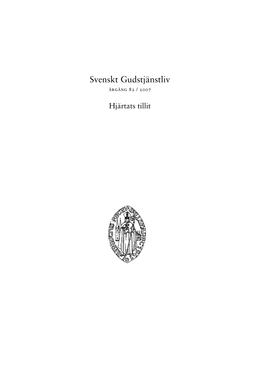 Svenskt Gudstjänstliv Årgång 82 / 2007