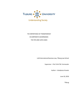 THE IMPORTANCE of TRANSPARENCY in CORPORATE GOVERNANCE: the FIFA and UEFA CASES LLM International Business Law, Tilburg Law Sc