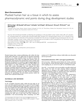 Plucked Human Hair As a Tissue in Which to Assess Pharmacodynamic End Points During Drug Development Studies