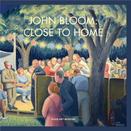 John Bloom: Close to Home