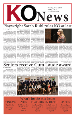 Seniors Receive Cum Laude Award by Sloan Duvall ’21 the Senior Class, and That’S Deter- Community Their Entire Time at KO