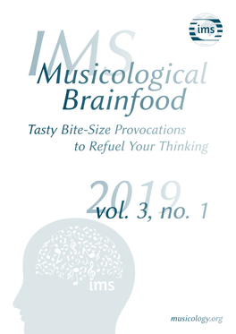 IMS Musicological Brainfood 3, No. 1 (2019)