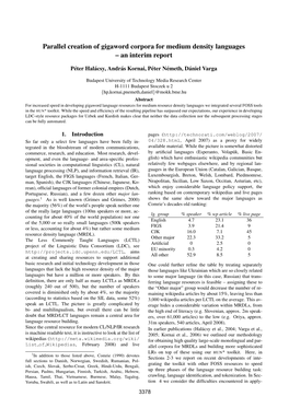 Parallel Creation of Gigaword Corpora for Medium Density Languages – an Interim Report