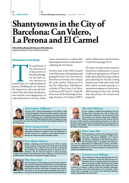 Shantytowns in the City of Barcelona: Can Valero, La Perona and El Carmel Ethnohistory Research Group on Shantytowns1 CATALAN INSTITUTE of ANTHROPOLOGY