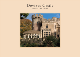 Devizes Castle DEVIZES • WILTSHIRE