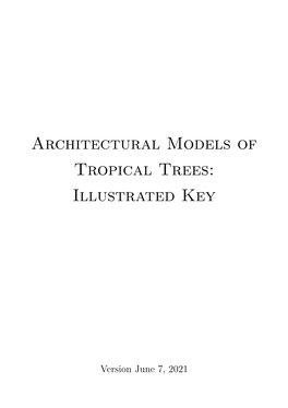 Architectural Models of Tropical Trees: Illustrated Key