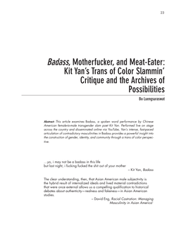 Badass, Motherfucker, and Meat-Eater: Kit Yan’S Trans of Color Slammin’ Critique and the Archives of Possibilities Bo Luengsuraswat