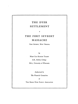 The Dyer Settlement the Fort Seybert Massacre