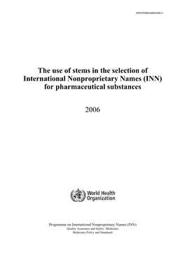 The Use of Stems in the Selection of International Nonproprietary Names (INN) for Pharmaceutical Substances