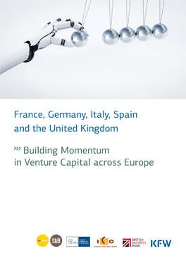 Building Momentum in Venture Capital Across Europe – France, Germany, Italy, Spain and the United Kingdom