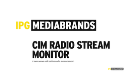 CIM RADIO STREAM MONITOR a New Server-Side Online Radio Measurement INTRODUCTION
