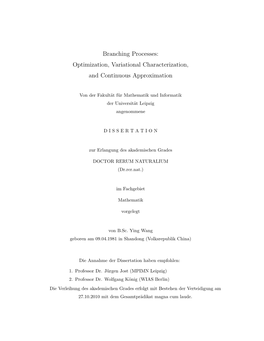 Branching Processes: Optimization, Variational Characterization, and Continuous Approximation