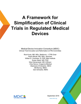 A Framework for Simplification of Clinical Trials in Regulated Medical Devices