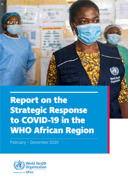 Report on the Strategic Response to COVID-19 in the WHO African Region