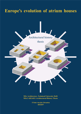 Europe's Evolution of Atrium Houses