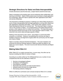 Strategic Directions for Sakai and Data Interoperability Charles Severance (Csev@Umich.Edu), Joseph Hardin (Hardin@Umich.Edu)