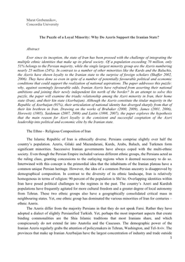 Marat Grebennikov, Concordia University the Puzzle of a Loyal Minority: Why Do Azeris Support the Iranian State? Abstract Ever