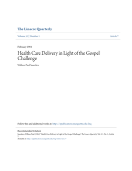 Health Care Delivery in Light of the Gospel Challenge William Paul Saunders