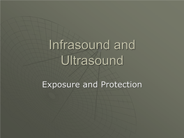 Infrasound and Ultrasound