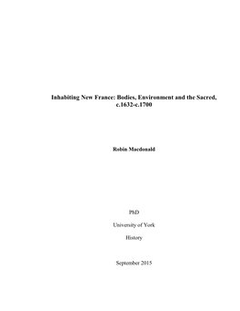 Inhabiting New France: Bodies, Environment and the Sacred, C.1632-C.1700