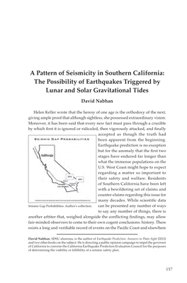 A Pattern of Seismicity in Southern California: the Possibility of Earthquakes Triggered by Lunar and Solar Gravitational Tides