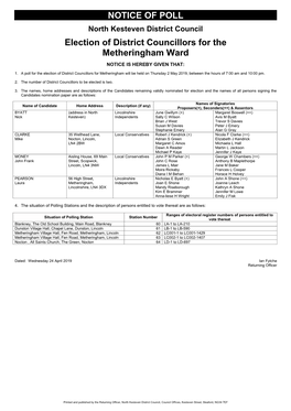 NOTICE of POLL North Kesteven District Council Election of District Councillors for the Metheringham Ward NOTICE IS HEREBY GIVEN THAT