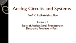 Prof. K Radhakrishna Rao Lecture 2 Role of Analog Signal Processing