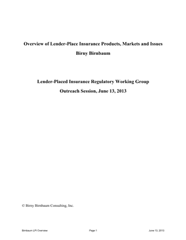 Overview of Lender-Place Insurance Products, Markets and Issues Birny Birnbaum