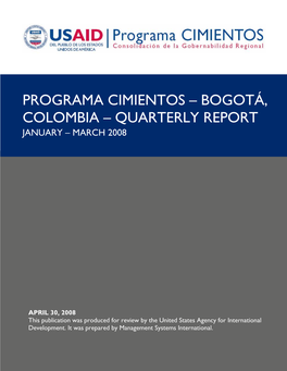 Bogotá, Colombia – Quarterly Report January – March 2008