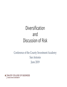 Diversification and Discussion of Risk