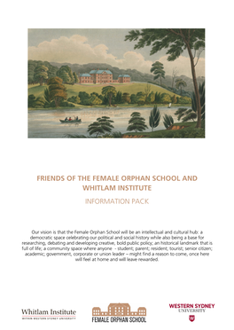 Friends of the Female Orphan School and Whitlam Institute Information Pack