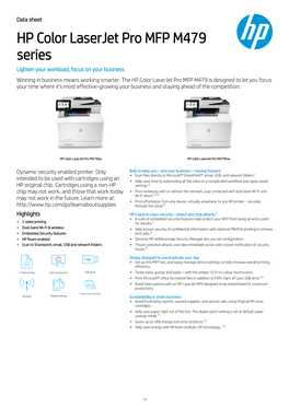 HP Color Laserjet Pro MFP M479 Series Lighten Your Workload, Focus on Your Business Winning in Business Means Working Smarter