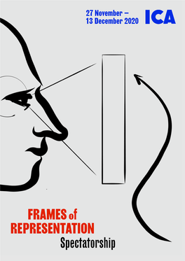 FRAMES of REPRESENTATION Spectatorship Ica.Art/For20 27 November – #For20 13 December 2020