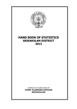 Hand Book of Statistics Srikakulam District 2013