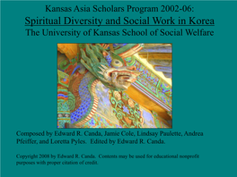 Spiritual Diversity and Social Work in Korea the University of Kansas School of Social Welfare