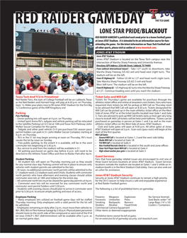 RED RAIDER GAMEDAY the TCU GAME LONE STAR PRIDE/BLACKOUT RED RAIDER GAMEDAY Is Published Each Week Prior to a Home Football Game at Jones AT&T Stadium