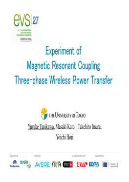 Experiment of Magnetic Resonant Coupling Three-Phase Wireless Power Transfer Phase Wireless Power Transfer