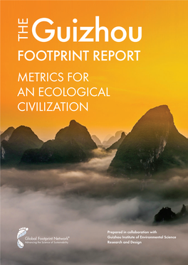 THE Guizhou FOOTPRINT REPORT METRICS for an ECOLOGICAL CIVILIZATION