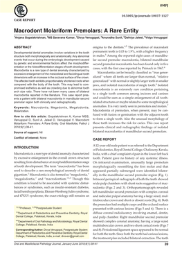 Macrodont Molariform Premolars: a Rare Entity 1Anjana Gopalakrishnan, 2MS Saravana Kumar, 3Divya Venugopal, 4Anuradha Sunil, 5Dafniya Jaleel, 6Vidya Venugopal