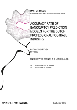 Accuracy Rate of Bankruptcy Prediction Models for the Dutch Professional Football Industry