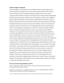 Biography Anthony Haughey Is an Artist and Lecturer in the Dublin Institute of Technology Where He Supervises Practice-Based Phd’S