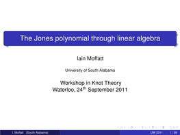 The Jones Polynomial Through Linear Algebra