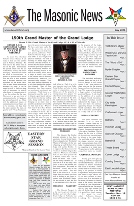 150Th Grand Master of the Grand Lodge in This Issue Dennis E